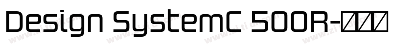 Design SystemC 500R字体转换